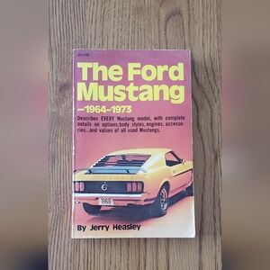 The Ford Mustang 1964-1973 Book By Jerry Heasley 1979